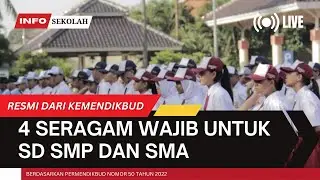Resmi Ditetapkan Mendikbud, 4 Seragam Wajib Disediakan untuk SD, SMP dan SMA