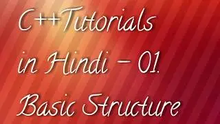 Basic Structure of C++ Program