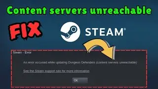 How to Fix Steam content server unreachable