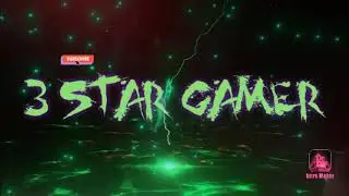 3 star gamer intro