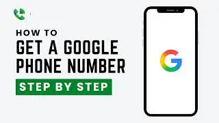 How To Get A Free Google Phone Number (Google Voice 2026 Guide)