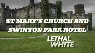Strike Locations | St Mary the Virgin Church and Swinton Park