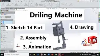 TUTORIAL SOLIDWORKS || 3D MANUAL DRILLING MACHINE