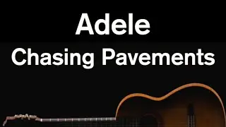 Chasing Pavements - Adele (Karaoke)