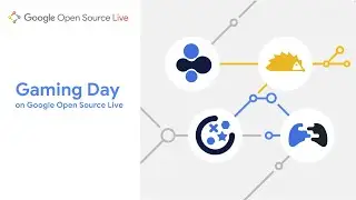 Gaming Day on Google Open Source Live | Full Event