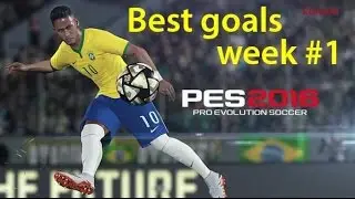PES 16 BEST GOALS #1 WEEK (EXTREME 16) HD 720p