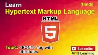 12 HTML   FONT Tag with attributes