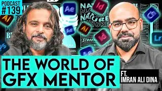 The World of GFX Mentor | Junaid Akram's Podcast