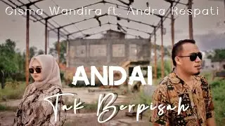 Andai Tak Berpisah - Andra Respati feat. Gisma Wandira (Official Music Video)