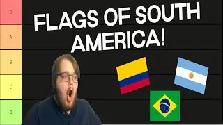Ranking the Flags of South America In a Tier List