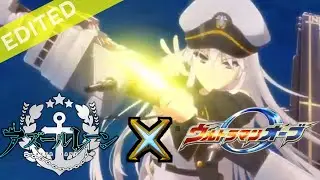 If Azur Lane use Ultraman Orb Opening