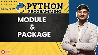 Python Module And Package | import Member | Day19