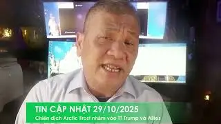 TIN CẬP NHẬT 29/10/2025