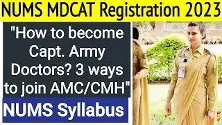 Army Medical College MBBS BDS Admission/NUMS Admissions 2023/CMH 2023/PMDC MDCAT 2023/mdcat syllabus