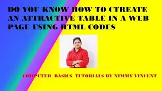 HOW TO CREATE COLOURFUL TABLE IN HTML USING TABLE TAG &ATTRIBUTES | WEB DESIGNING TUTORIAL