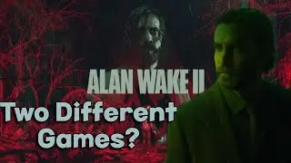 Alan Wake 2 is trying to be two different games.