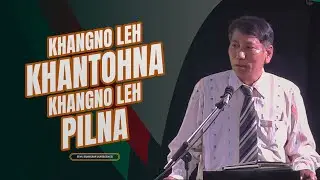 Khangno leh Khantohna; Khangno leh Pilna/Evan. Langh