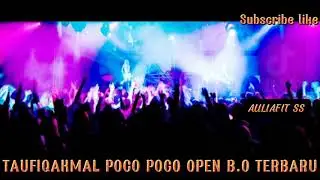Open_B_o Taufiq_Akmal Remix||Auliafit Ss||Terbaru 2021