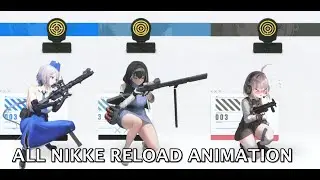 NIKKE : Goddess of Victory All Character Reload Animation (LANDSCAPE MODE)