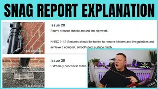 Full Snagging Report Explanation