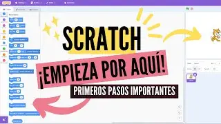 Aprender SCRATCH desde CERO | Lo más IMPORTANTE que debes SABER | Cómo funciona la INTERFAZ
