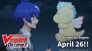 【PV CM】TV Animation "CARDFIGHT!! VANGUARD Divinez" - Akina ver.