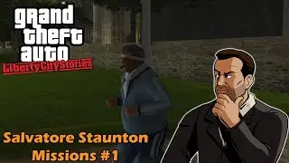 GTA Re: Liberty City Stories (PC Mod) - Salvatore Staunton Missions #1