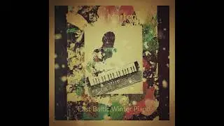 Elvii Marten - East Baltic Winter Piano [enrmp529]