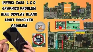 Infinix hot 10play (x688) L C D Graphics Problem Blue Display Fixed Problem Solved HARDWARE SOLUTION