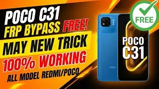 Poco C31 FRP Bypass 2026 🔓 | Redmi / MI / Poco FRP Unlock Without PC ✅ Latest Method 100% Working