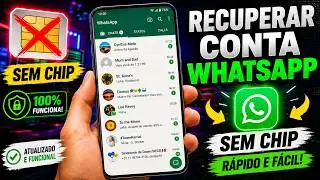 🔥 COMO RECUPERAR SEU WHATSAPP SEM O CHIP PARA RECEBER O CÓDIGO DE VERIFICAÇÃO (2026)