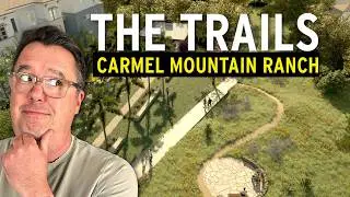 Touring the Trails at Carmel Mountain Ranch