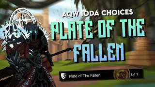 AQW - IoDA Plate of The Fallen (With IoDA Suggestions)