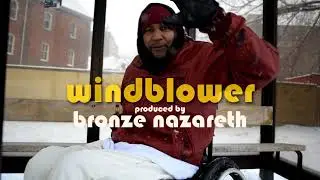 Illah Dayz & Bronze Nazareth "Windblower"  (Official Video)