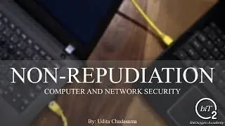 NON-REPUDIATION | Computer and Network Security