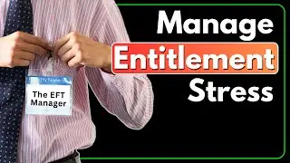 Manage Entitlement Stress with EFT Tapping