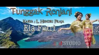 Lagu Sasak TUNGGAK RENJANI ELA FUTRI @d STUDIO
