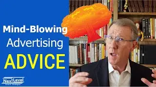 MIND-BLOWING ADVERTISING ADVICE