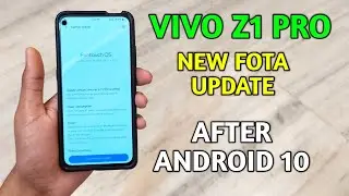 Vivo Z1 Pro New Fota Update After Android 10 || Optimization