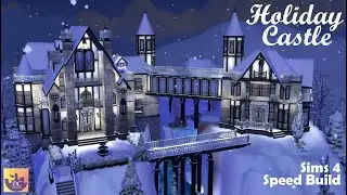 Holiday Castle 🏰 // Sims 4 Castle Speed Build & Tour
