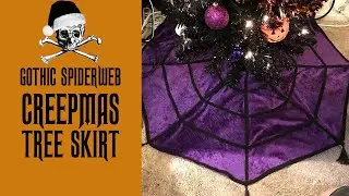 Making a Gothic Spiderweb Creepmas Tree Skirt | Creepmas Crafts | HalloQueenie