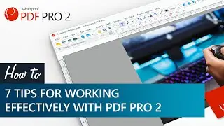 7 Tips for working effectively with PDF Pro 2
