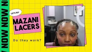 Have you tried Mazani Lacers???
