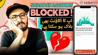 🔒Sadapay  Account BLOCKED in 2024 - Deactivation Problem Solution - @SadaPay  Account Block ho Gaya?
