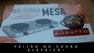 FEIJÃO NO  FOGÃO ELÉTRICO !