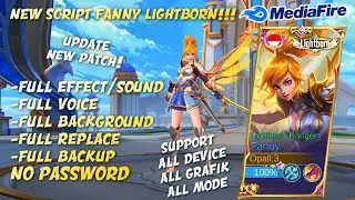 Script Fanny Lightborn | Full Effect Voice - No Password | New Patch Mobile Legends
