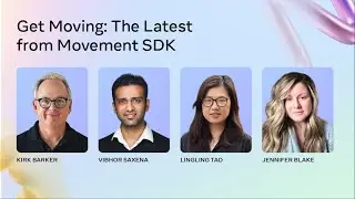 Get Moving: the Latest from Movement SDK
