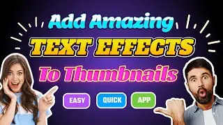 BEST TEXT EFFECTS for YouTube Thumbnail