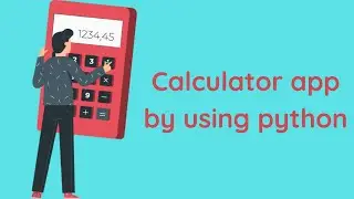 How to make calculator in python