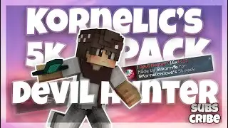 Trying @Kornelic 5k pack | Devil Hunter | Kornelic | 16x